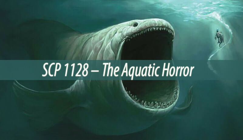 [Изображение: SCP-1128-%E2%80%93-The-Aquatic-Horror.jpg]